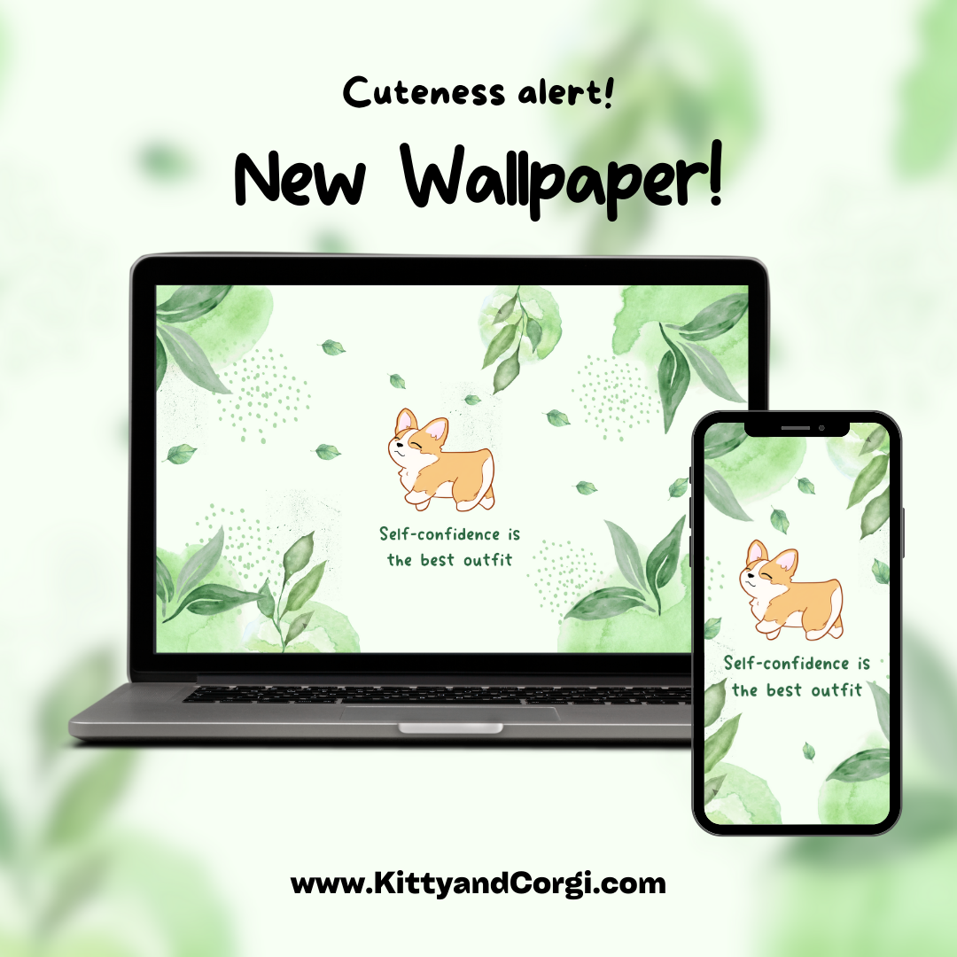 Corgi - Self Confidence is The Best Outfit - Green Plants - 4k Phone Wallpaper