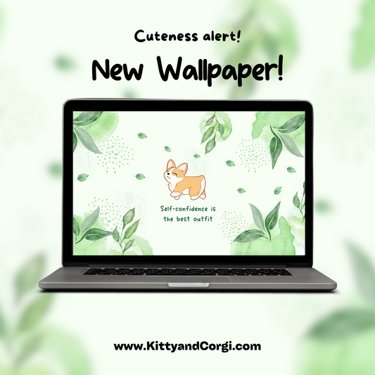 Corgi - Self Confidence is The Best Outfit - Green Plants - 4k Desktop Wallpaper