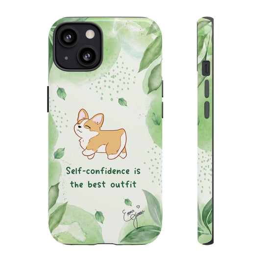 Corgi Green Tough Phone Case - Self Confidence is the Best Outfit