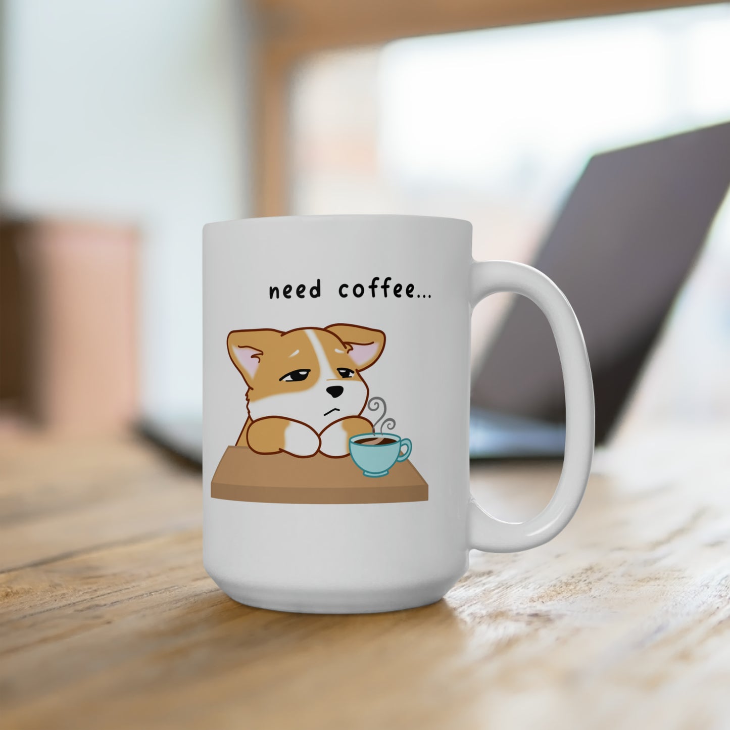 Corgi - Need Coffee - Large Single image - Ceramic Mug 15oz
