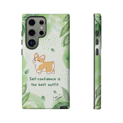 Corgi Green Tough Phone Case - Self Confidence is the Best Outfit