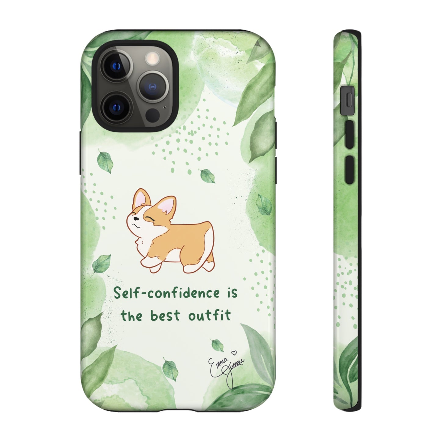 Corgi Green Tough Phone Case - Self Confidence is the Best Outfit