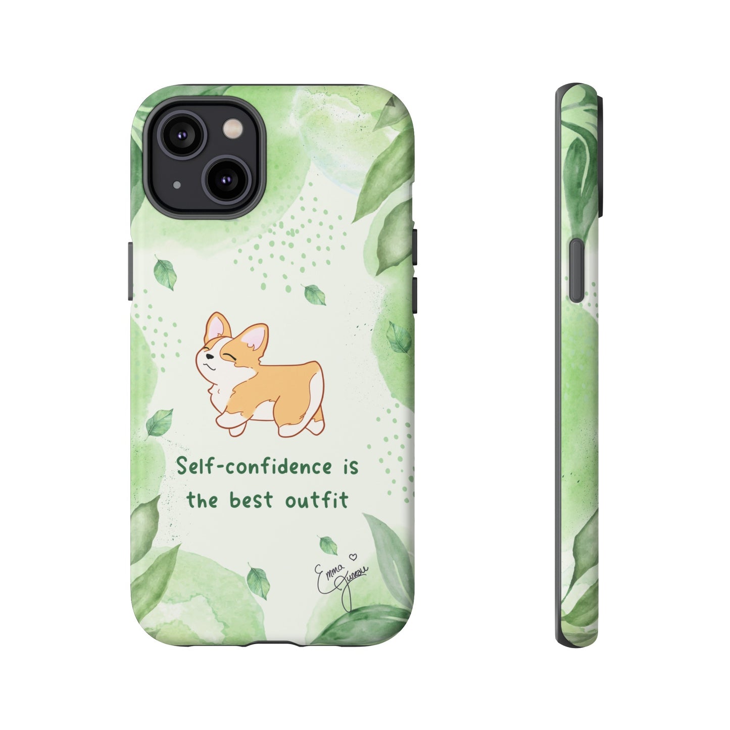 Corgi Green Tough Phone Case - Self Confidence is the Best Outfit