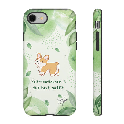 Corgi Green Tough Phone Case - Self Confidence is the Best Outfit
