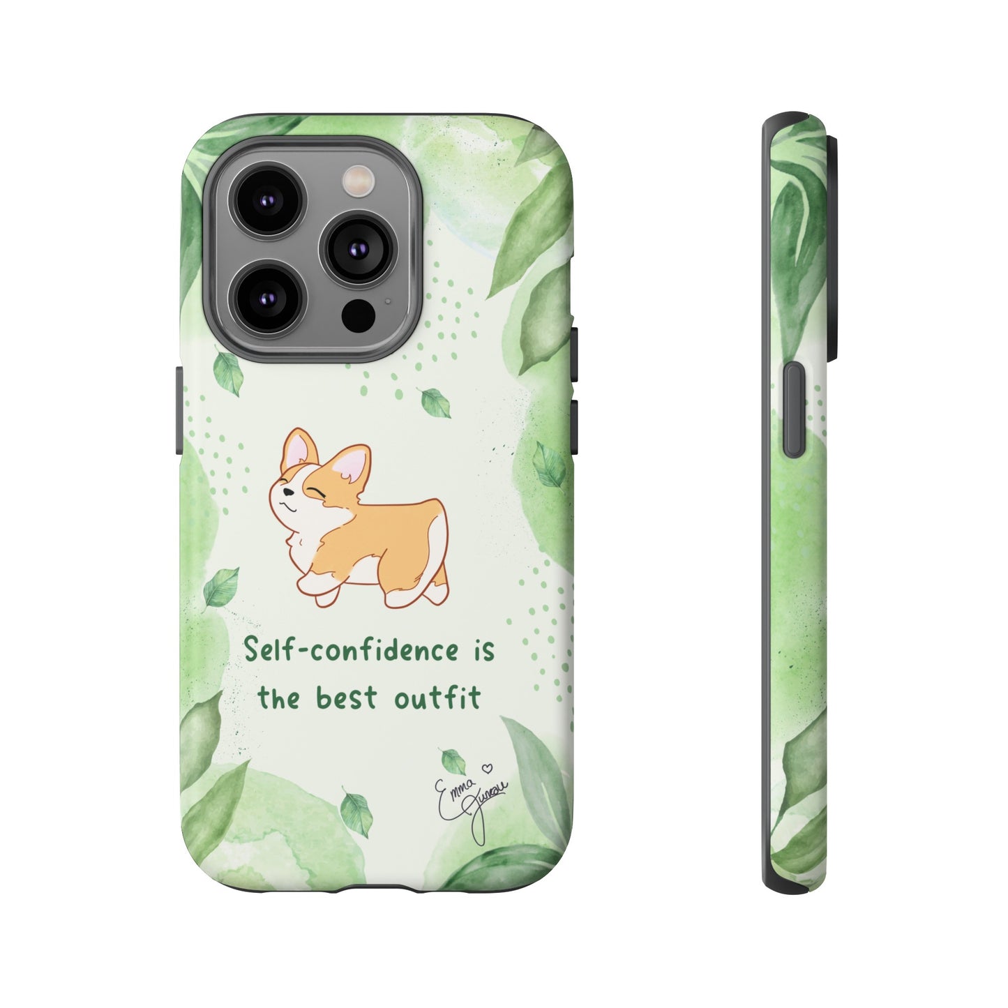 Corgi Green Tough Phone Case - Self Confidence is the Best Outfit