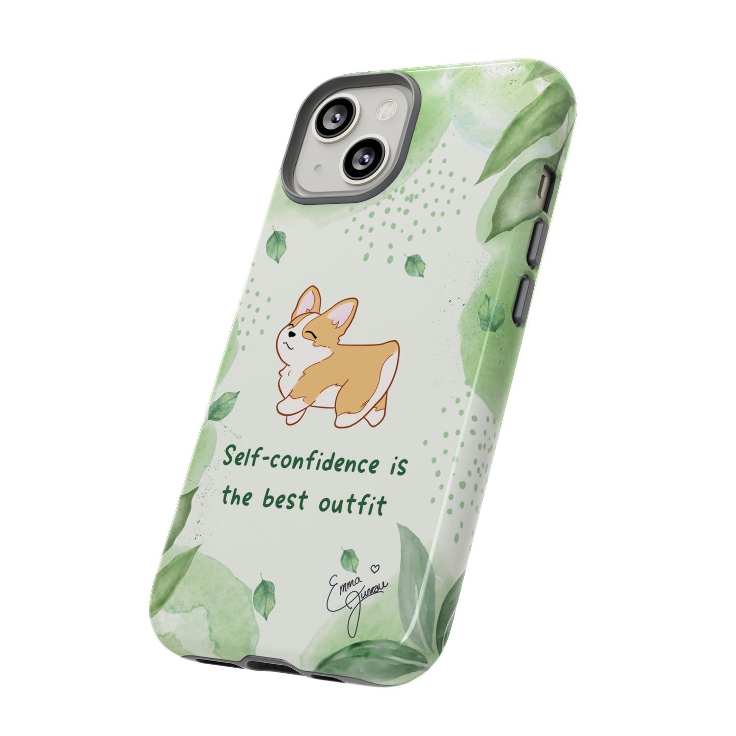 Corgi Green Tough Phone Case - Self Confidence is the Best Outfit