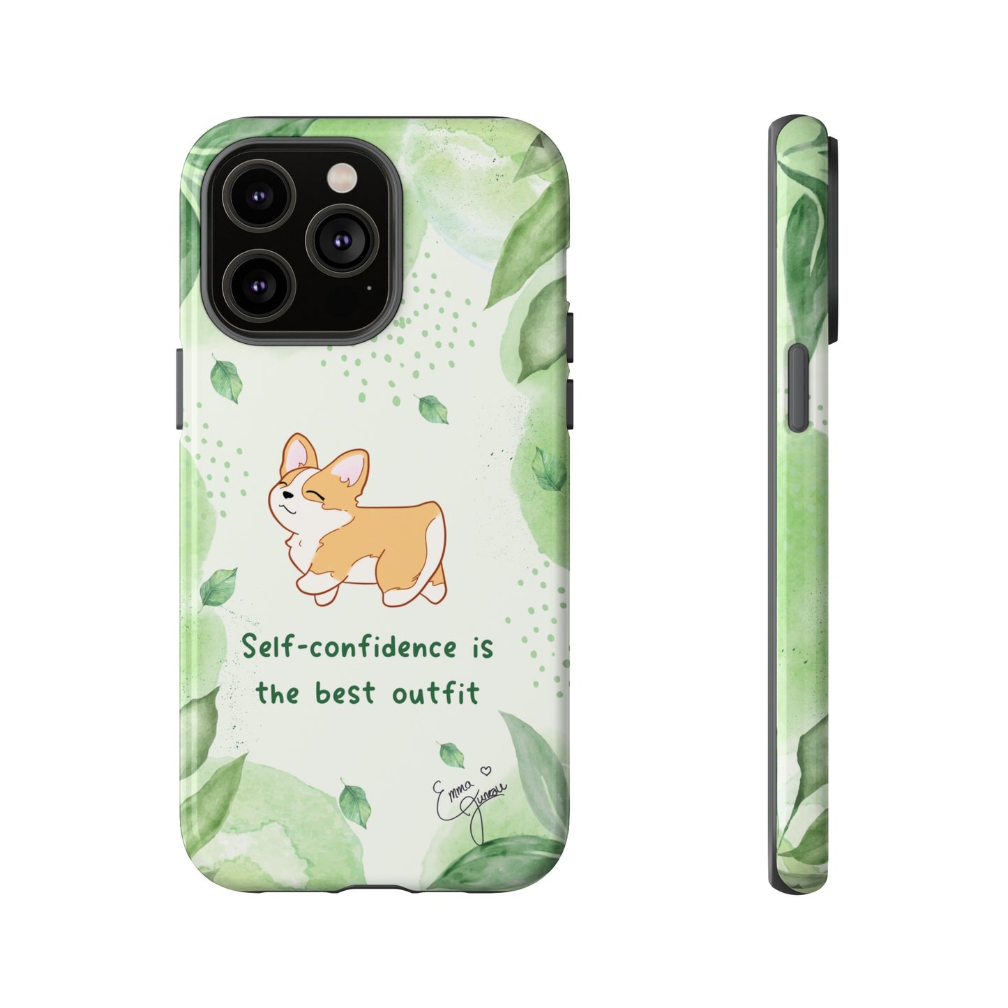 Corgi Green Tough Phone Case - Self Confidence is the Best Outfit