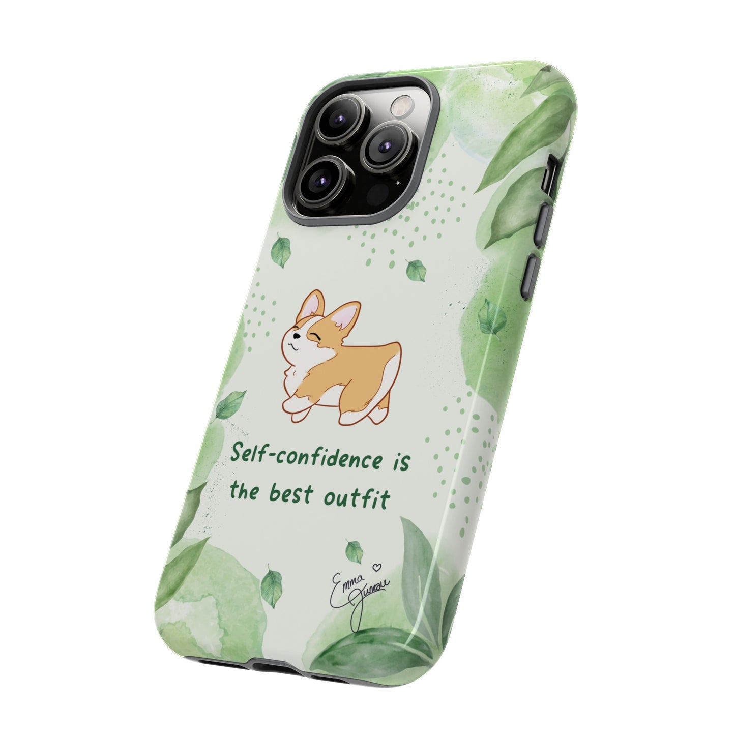 Corgi Green Tough Phone Case - Self Confidence is the Best Outfit