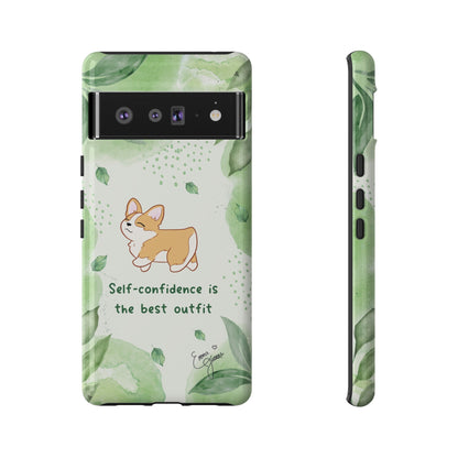 Corgi Green Tough Phone Case - Self Confidence is the Best Outfit