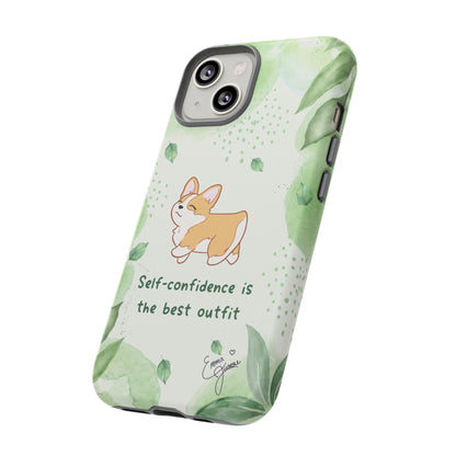 Corgi Green Tough Phone Case - Self Confidence is the Best Outfit