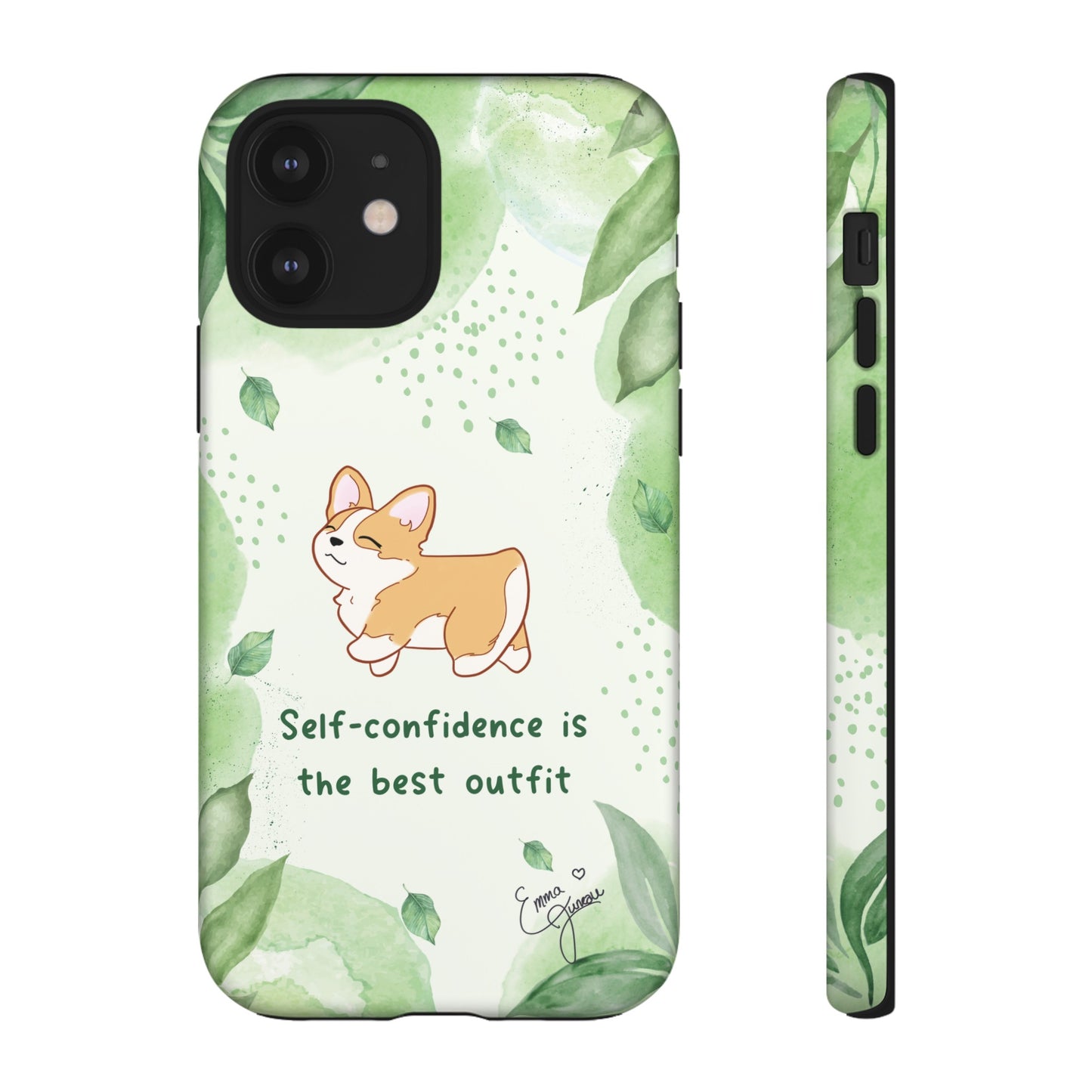 Corgi Green Tough Phone Case - Self Confidence is the Best Outfit