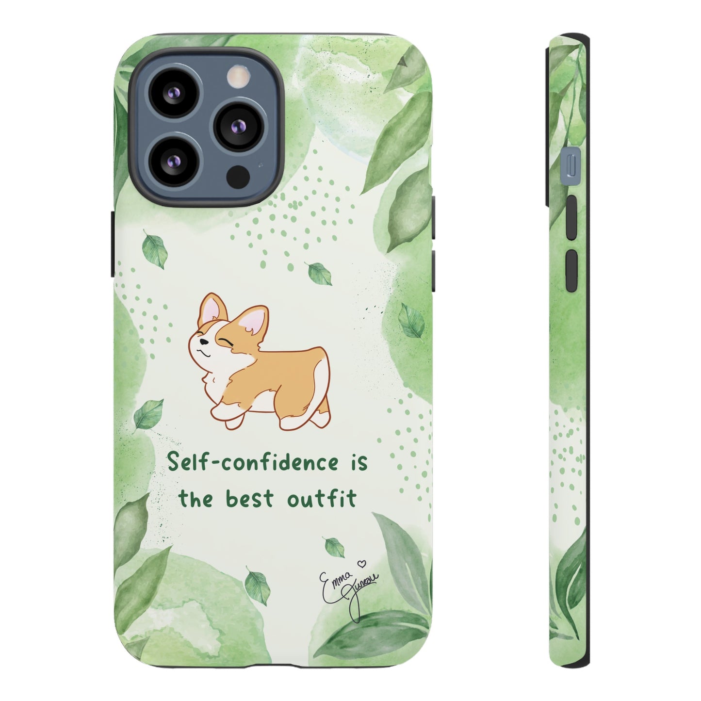 Corgi Green Tough Phone Case - Self Confidence is the Best Outfit