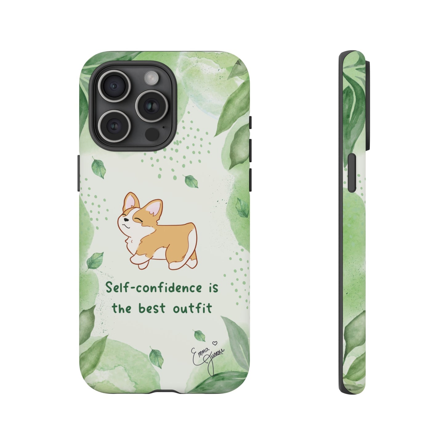 Corgi Green Tough Phone Case - Self Confidence is the Best Outfit