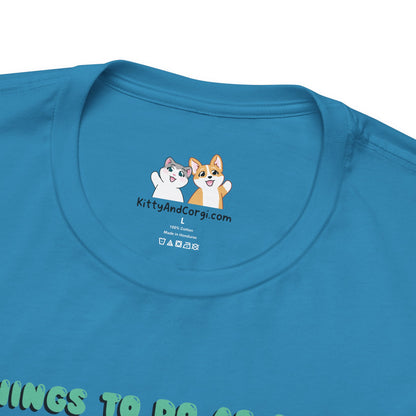 Kitty and Corgi - Things To Do As A Dino - Super Soft Cotton Airlume Unisex T-Shirt (Horizontal Graphic)
