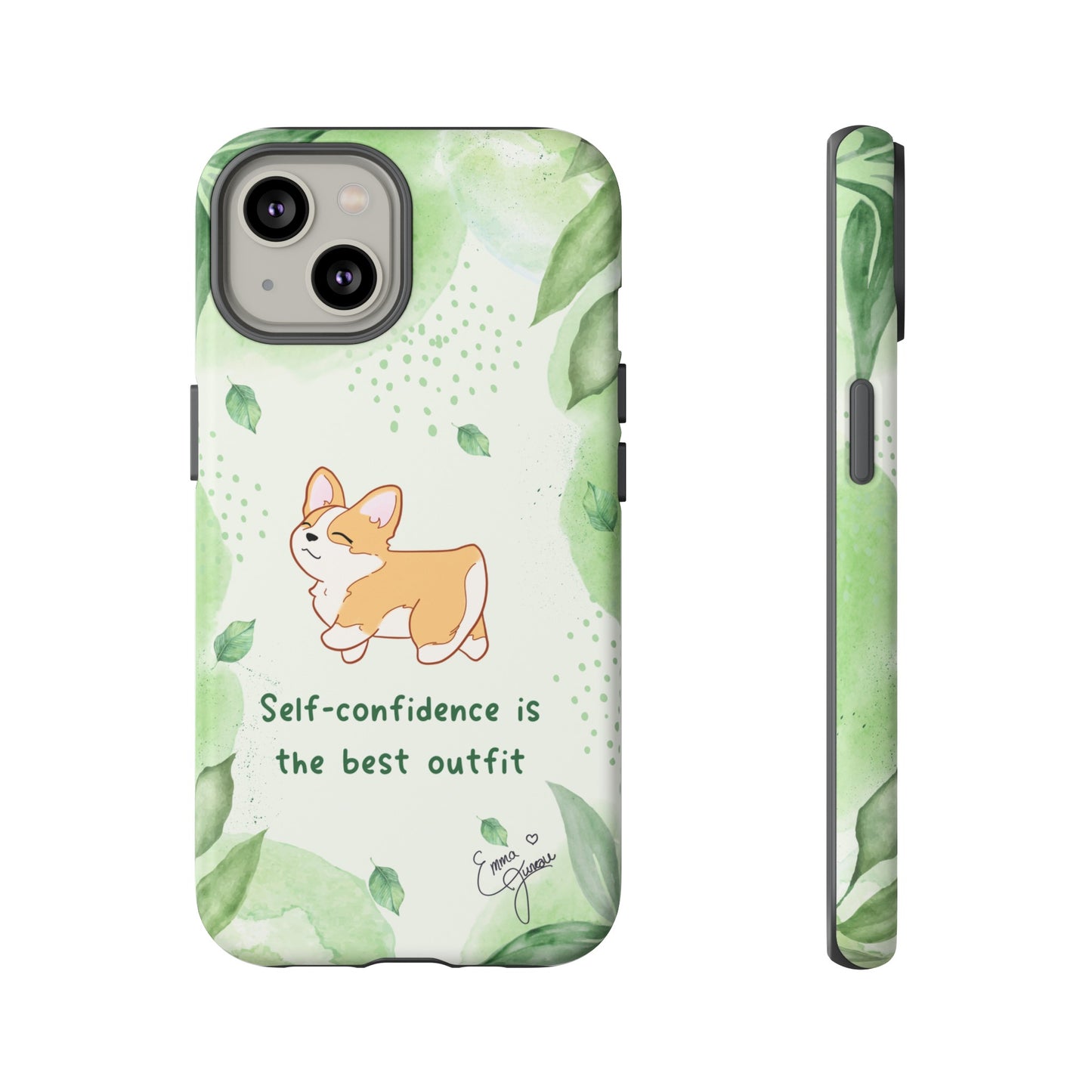 Corgi Green Tough Phone Case - Self Confidence is the Best Outfit