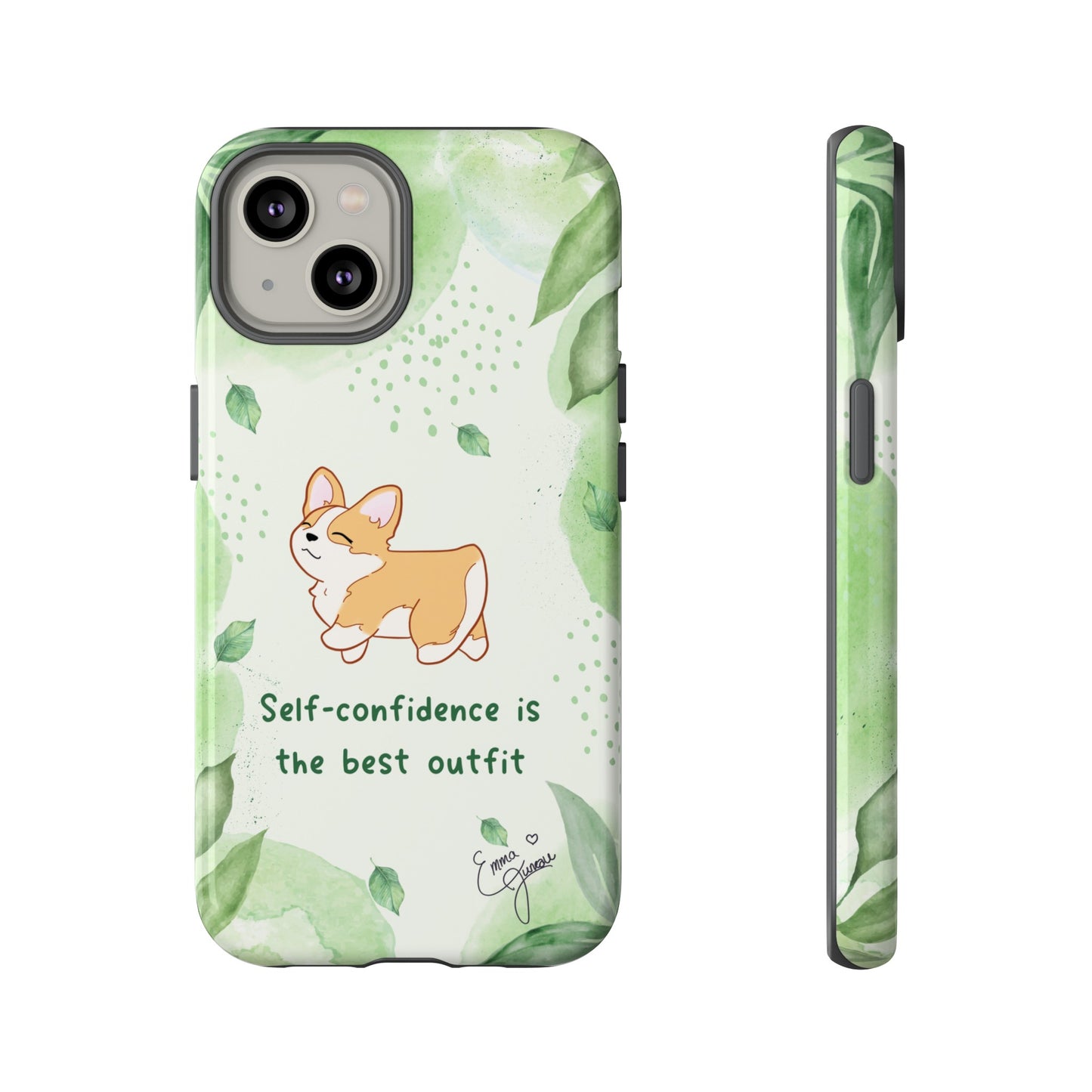 Corgi Green Tough Phone Case - Self Confidence is the Best Outfit