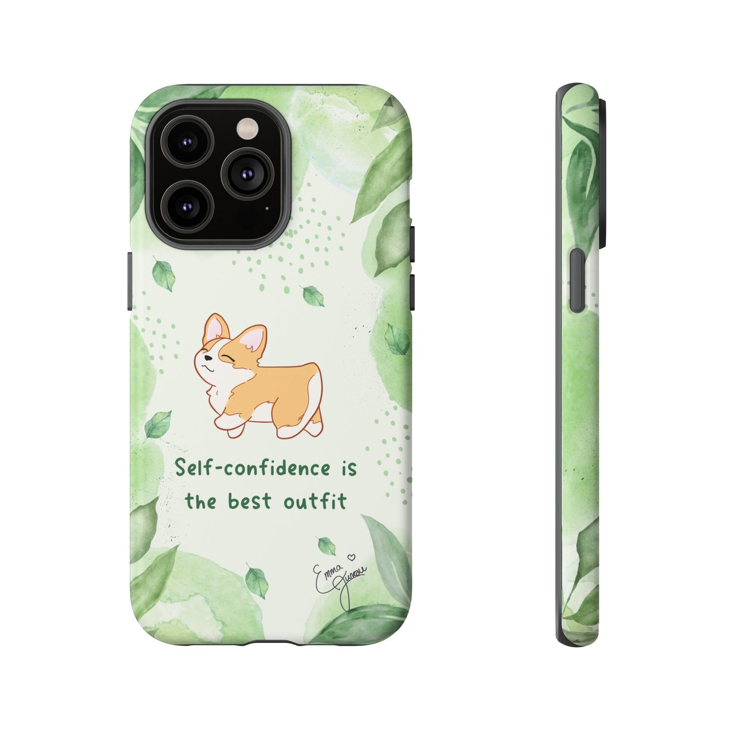 Corgi Green Tough Phone Case - Self Confidence is the Best Outfit