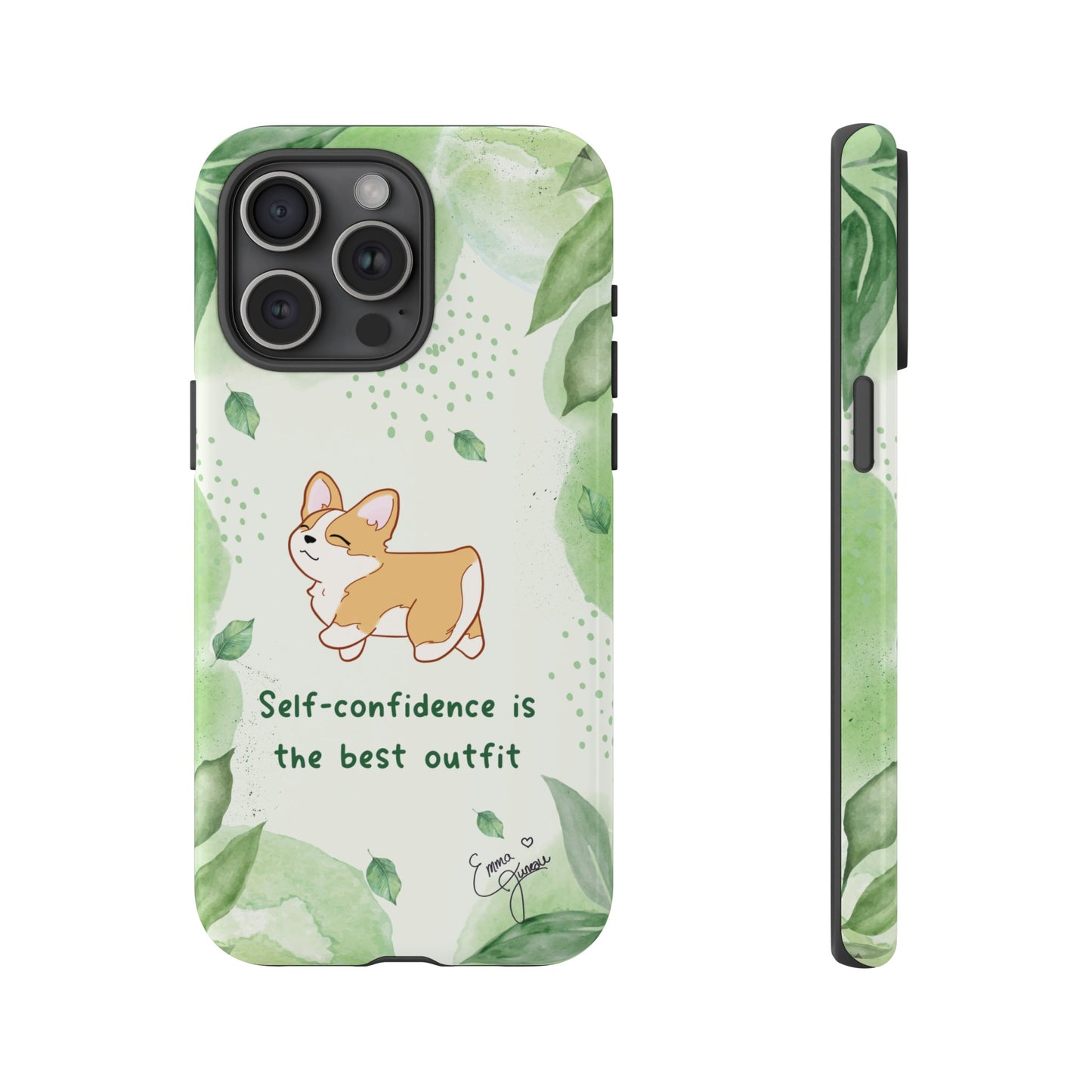 Corgi Green Tough Phone Case - Self Confidence is the Best Outfit
