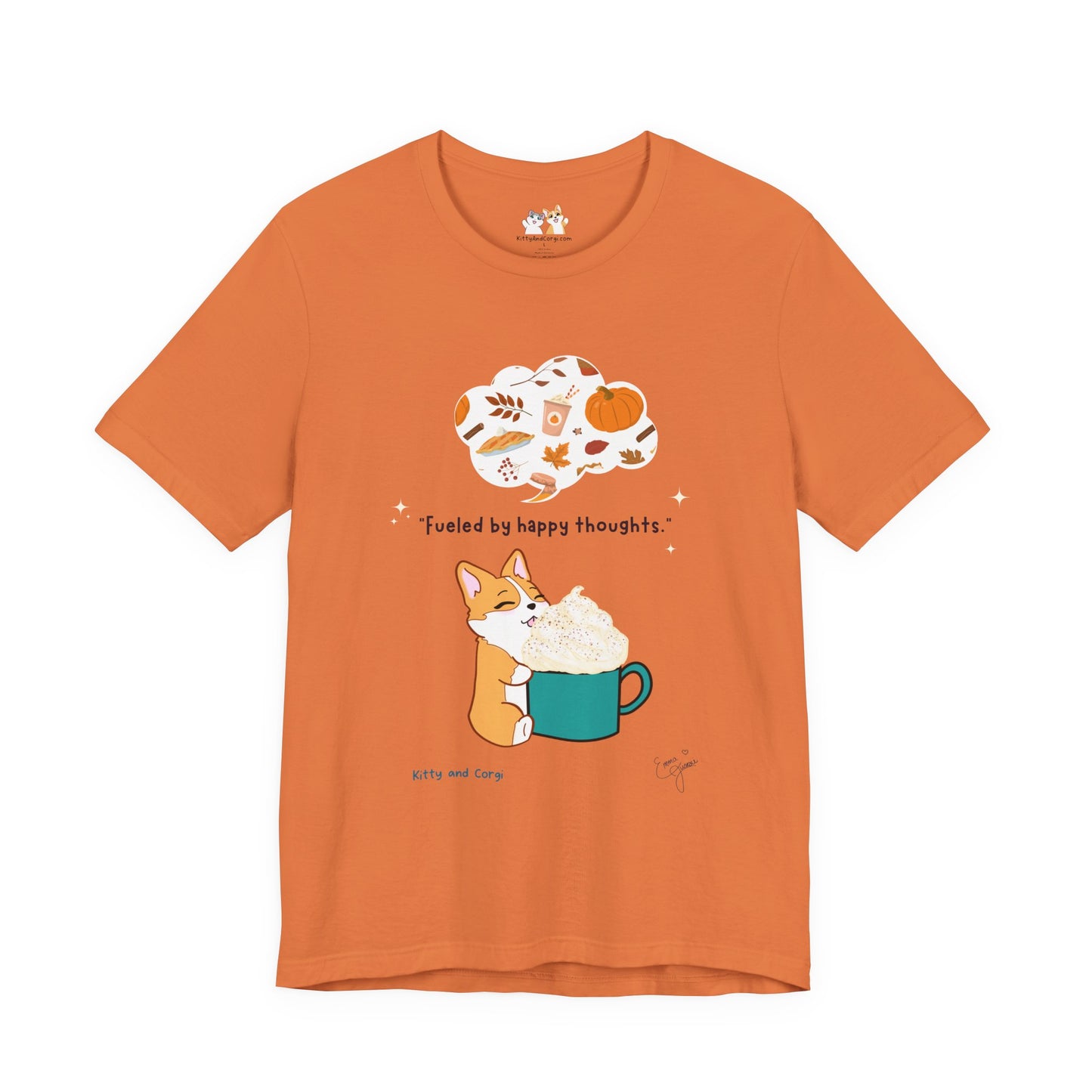 Corgi is Fueled by Happy Thoughts of Fall and Pumpkin Spice - Super Soft Cotton Airlume Unisex T-Shirt (Large Graphic)