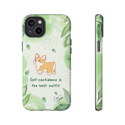 Corgi Green Tough Phone Case - Self Confidence is the Best Outfit