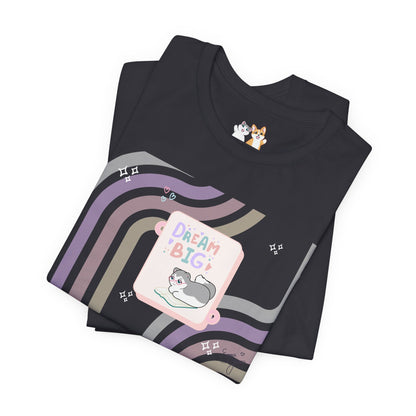 Kitty - Dream Big - Super Soft Cotton Airlume Unisex T-Shirt (Horizontal Graphic)