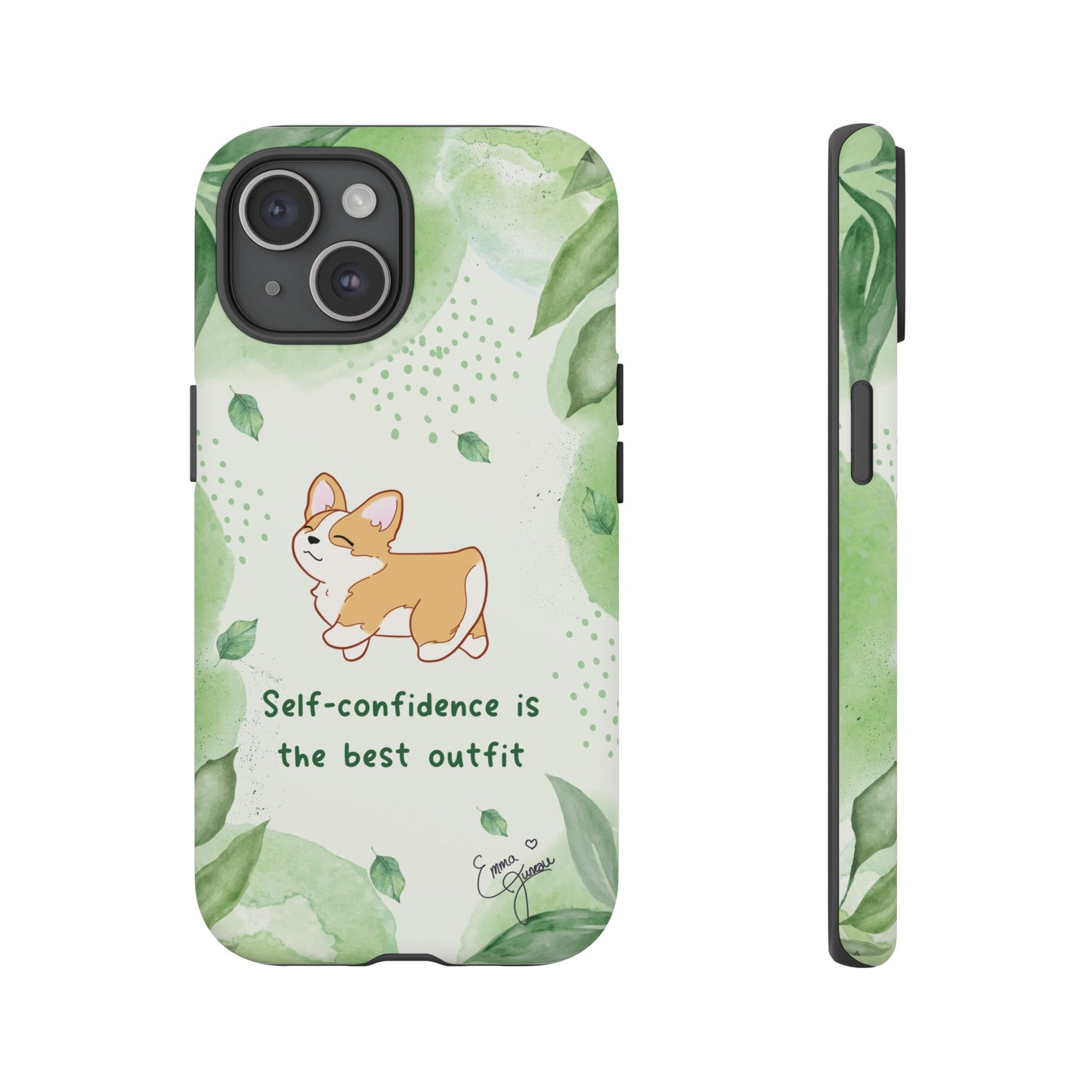 Corgi Green Tough Phone Case - Self Confidence is the Best Outfit