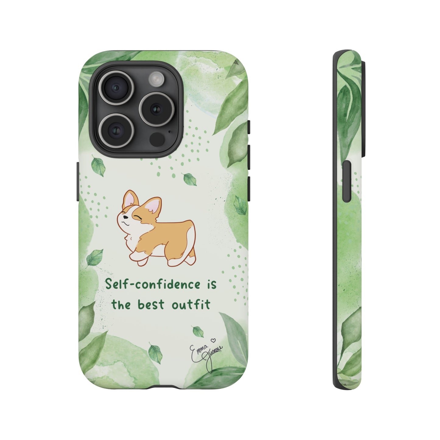 Corgi Green Tough Phone Case - Self Confidence is the Best Outfit