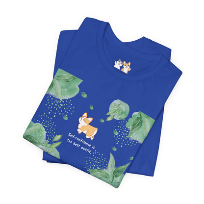 Corgi - Confidence is the Best Outfit - Super Soft Cotton Airlume Unisex T-Shirt (Horizontal Graphic)