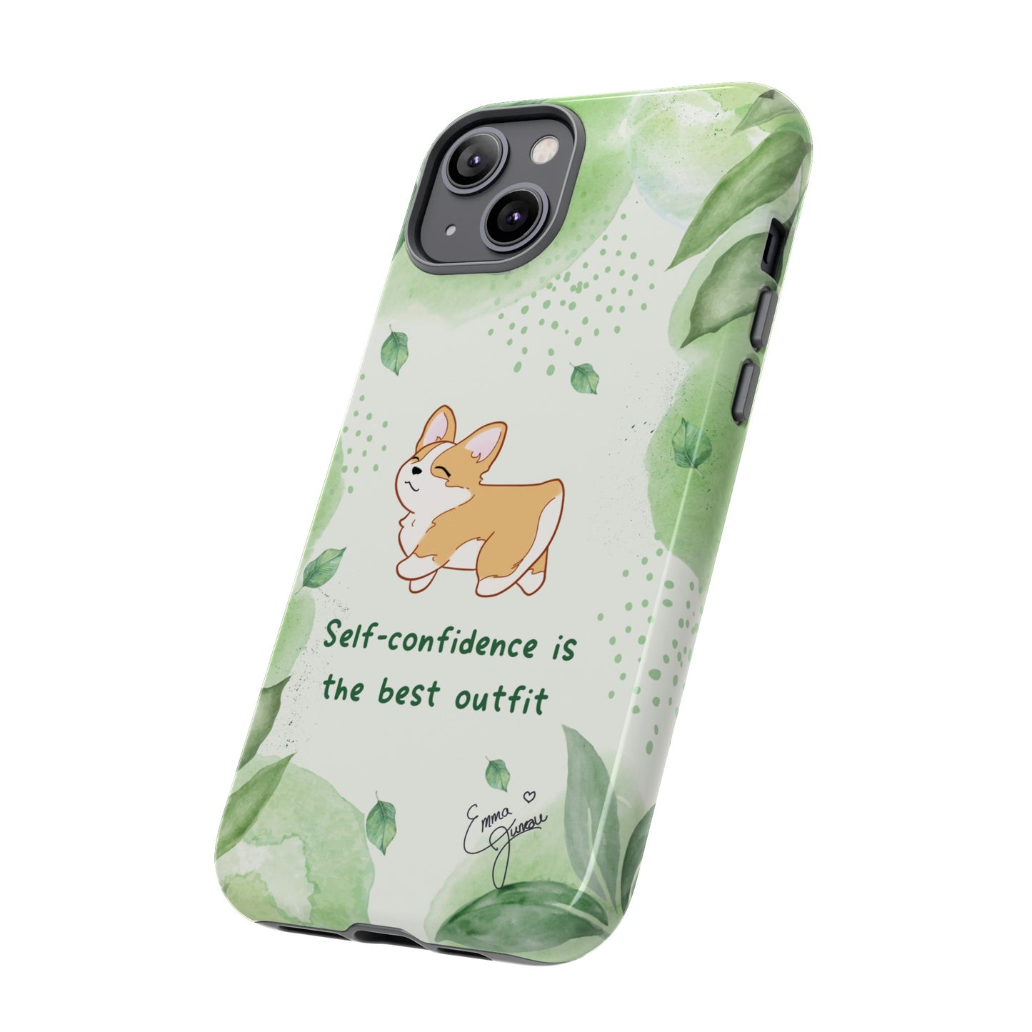 Corgi Green Tough Phone Case - Self Confidence is the Best Outfit