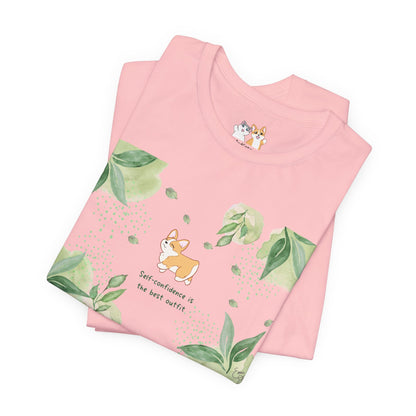 Corgi - Confidence is the Best Outfit - Super Soft Cotton Airlume Unisex T-Shirt (Horizontal Graphic)
